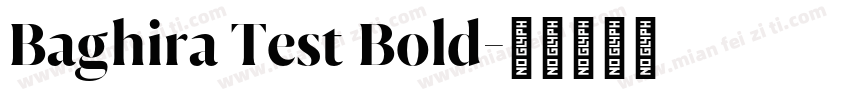 Baghira Test Bold字体转换